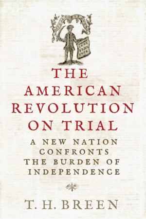 The American Revolution on Trial