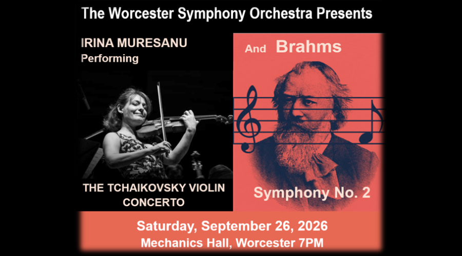Worcester Symphony Orchestra with Irina Muresanu