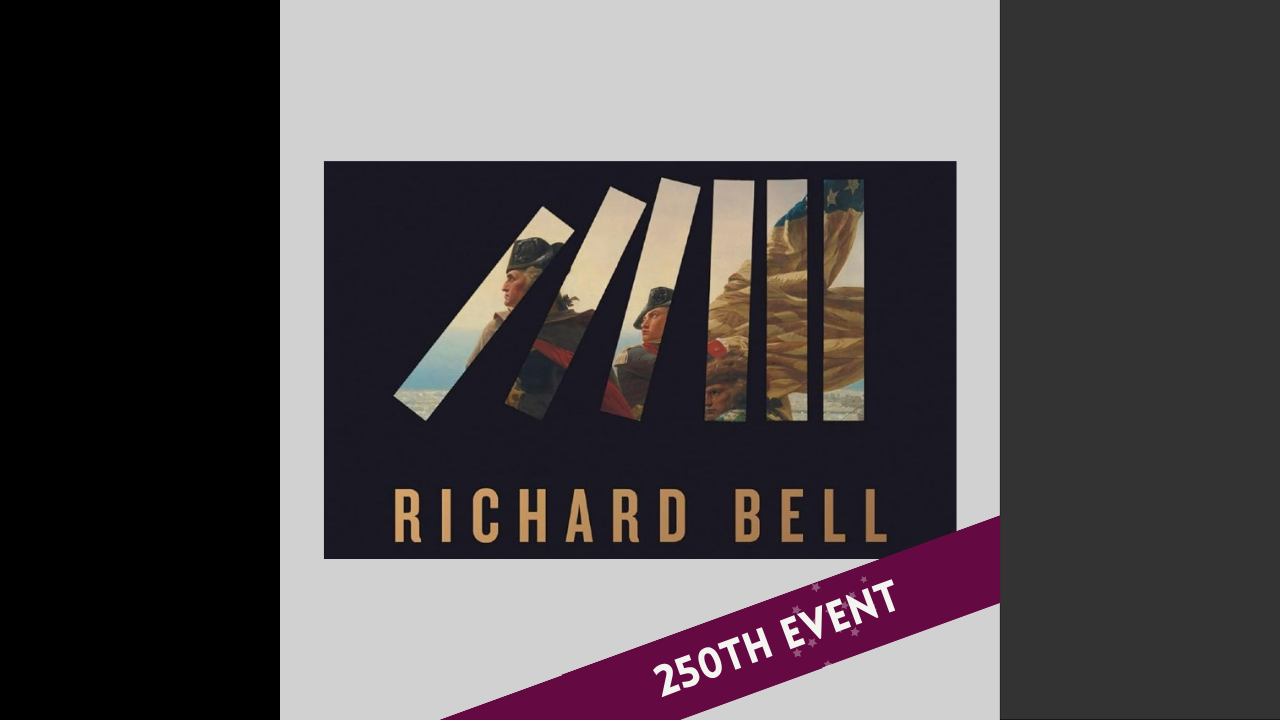 The American Revolution and the Fate of the World: A Book Talk with Author Richard Bell