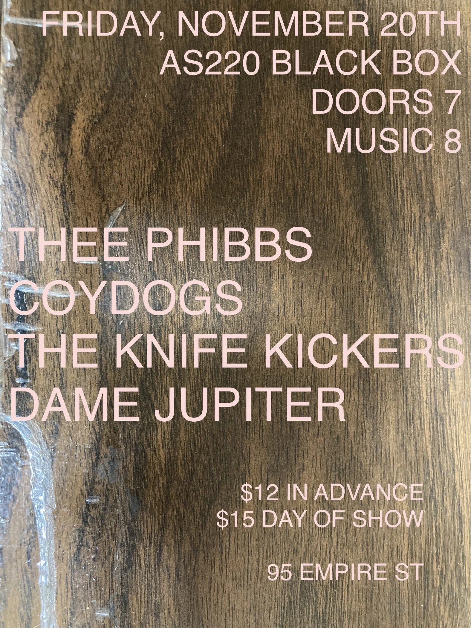 Thee Phibbs + Coydogs + The Knife Kickers + Dame Jupiter